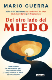 Del otro lado del miedo / On the Other Side of Fear 