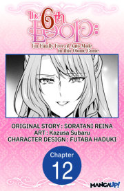 The 6th Loop: I'm Finally Free of Auto Mode in this Otome Game #012 