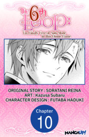The 6th Loop: I'm Finally Free of Auto Mode in this Otome Game #010 