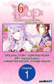 The 6th Loop: I'm Finally Free of Auto Mode in this Otome Game #001 