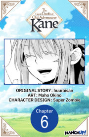 The Good Deeds of Old Adventurer Kane #006 