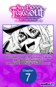Final Boss Fake-out: The Protagonist Thinks She Killed Me So Now I'm Free! #007 