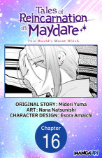 Tales of Reincarnation in Maydare: This World's Worst Witch #016