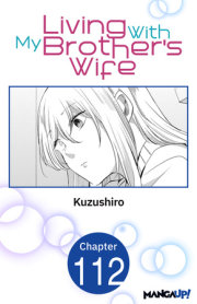 Living With My Brother's Wife #112 