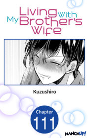 Living With My Brother's Wife #111 