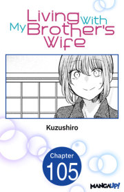 Living With My Brother's Wife #105 