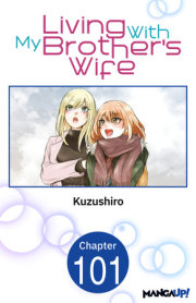 Living With My Brother's Wife #101 