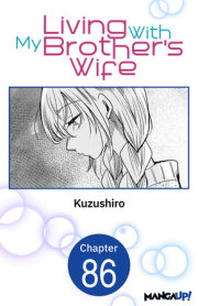 Living With My Brother's Wife #086 