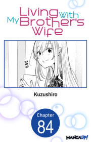Living With My Brother's Wife #084 