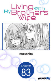 Living With My Brother's Wife #083 