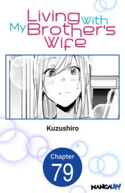 Living With My Brother's Wife #079 