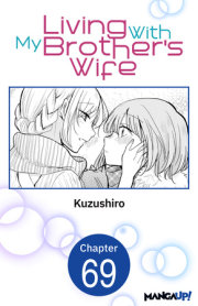 Living With My Brother's Wife #069 