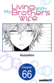 Living With My Brother's Wife #066 