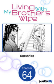 Living With My Brother's Wife #064 