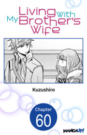 Living With My Brother's Wife #060 