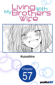 Living With My Brother's Wife #057 