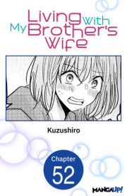 Living With My Brother's Wife #052 