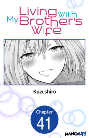 Living With My Brother's Wife #041 