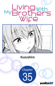 Living With My Brother's Wife #035 