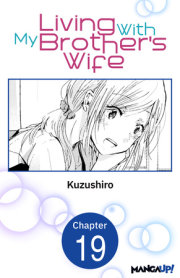Living With My Brother's Wife #019 