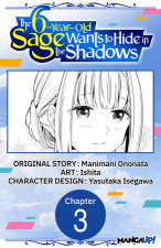 The 6-Year-Old Sage Wants to Hide in the Shadows #003