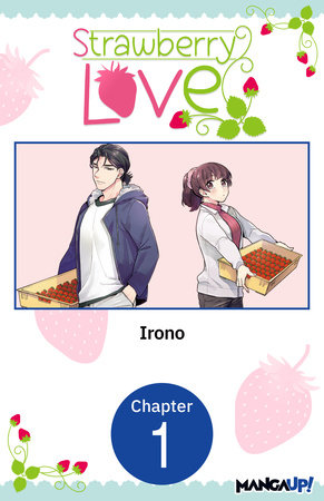 Strawberry_love ページ Strawberry Love #001 by Irono: 9798891404687