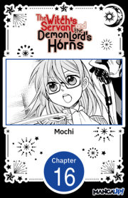 The Witch's Servant and the Demon Lord's Horns #016 