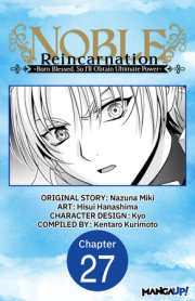 Noble Reincarnation ~Born Blessed, So I'll Obtain Ultimate Power~ #027 