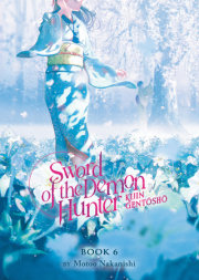Sword of the Demon Hunter: Kijin Gentosho (Light Novel) Vol. 6