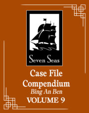 Case File Compendium: Bing An Ben (Novel) Vol. 9 