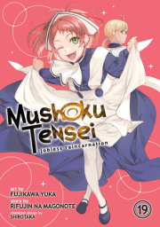 Mushoku Tensei: Jobless Reincarnation (Manga) Vol. 19 