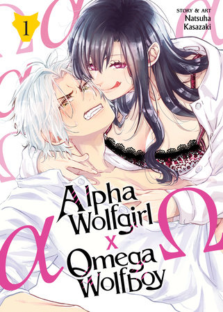 Alpha Wolfgirl x Omega Wolfboy Vol. 1 by Natsuha Kasazaki 9798891602120 PenguinRandomHouse Books