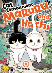 Cat Companions Maruru and Hachi Vol. 1 