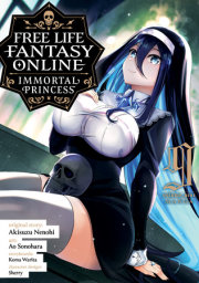 Free Life Fantasy Online: Immortal Princess (Manga) Vol. 9 