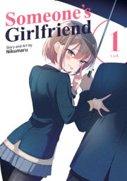 Someone's Girlfriend Vol. 1 
