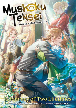 Mushoku Tensei: Jobless Reincarnation (Light Novel) Vol. 25 by