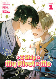 I Ship My Rival x Me (The Comic / Manhua) Vol. 1 