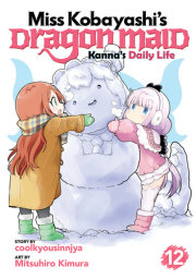 Miss Kobayashi's Dragon Maid: Kanna's Daily Life Vol. 12 