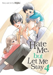 Hate Me, but Let Me Stay Vol. 4 