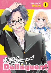 Glasses with a Chance of Delinquent Vol. 1 