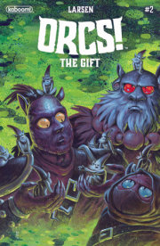 ORCS!: The Gift #2 