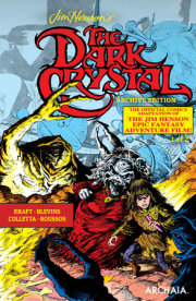 Jim Henson's The Dark Crystal Archive Edition #1 