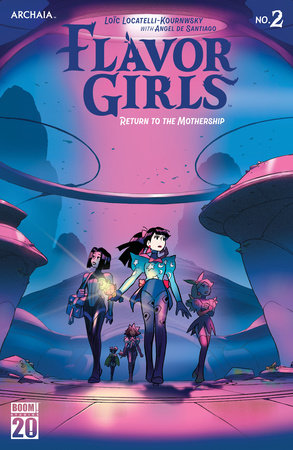 Flavor Girls: Return to the Mothership #2 by Loïc Locatelli
