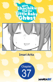 Miss Shachiku and the Little Baby Ghost #037 