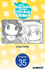 Miss Shachiku and the Little Baby Ghost #035 