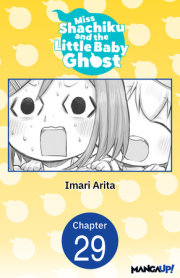 Miss Shachiku and the Little Baby Ghost #029 