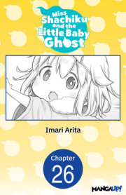 Miss Shachiku and the Little Baby Ghost #026 