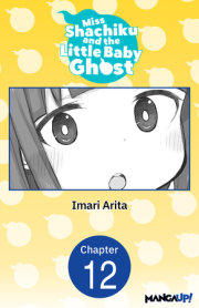 Miss Shachiku and the Little Baby Ghost #012 