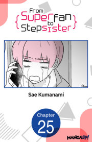 From Superfan to Stepsister #025 