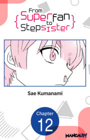 From Superfan to Stepsister #012 